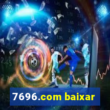 7696.com baixar